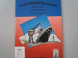 Seller image for Abenteuertraining Englisch: Holidays at the sea. Spielerische bungen fr das 2. Lernjahr. for sale by Antiquariat Bookfarm