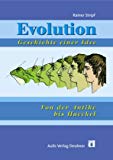 Seller image for Evolution   Geschichte einer Idee: Von der Antike bis Haeckel. for sale by Antiquariat Bookfarm