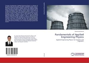 Immagine del venditore per Fundamentals of Applied Engineering Physics : Applied Engineering Physics for Scientist and Engineers venduto da AHA-BUCH GmbH