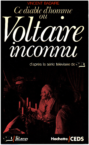 Ce diable d'homme ou Voltaire inconnu