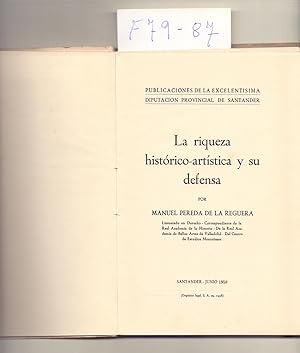 Bild des Verkufers fr LA RIQUEZA HISTORICO-ARTISTICA Y SU DEFENSA zum Verkauf von Libreria 7 Soles