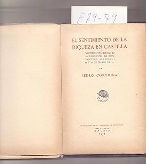 Bild des Verkufers fr EL SENTIMIENTO DE LA RIQUEZA EN CASTILLA - CONFERENCIAS DADAS EN LA RESIDENCIA DE ESTUDIANTES LOS DIAS 24, 26 Y 28 DE MARZO DE 1917 - zum Verkauf von Libreria 7 Soles