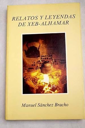 Imagen del vendedor de Relatos y leyendas de Xeb-Al Hamar a la venta por Alcan Libros