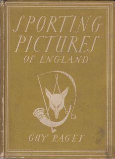 Seller image for SPORTING PICTURES OF ENGLAND. By Guy Paget. Britain in Pictures. The British People in Pictures. for sale by Coch-y-Bonddu Books Ltd