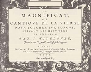 Magnificat ou Cantique de la Vierge 1626. Présentation par Marcel Degrutère. [Faksimile der Ausga...