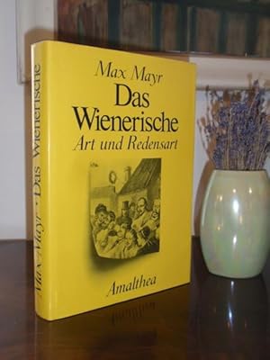 Seller image for Das Wienerische. Art und Redensart. for sale by Antiquariat Klabund Wien