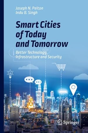 Imagen del vendedor de Smart Cities of Today and Tomorrow a la venta por BuchWeltWeit Ludwig Meier e.K.