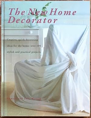 The New Home Decorator: Creative, quick decorating ideas for the home