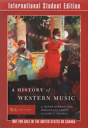 A History of Western Music: International Student Edition