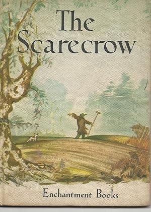 Seller image for The Scarecrow - Enchantment Books for sale by Peakirk Books, Heather Lawrence PBFA