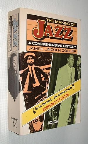 Imagen del vendedor de The Making of Jazz A Comprehensive History a la venta por Pauline Harries Books