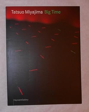 Seller image for Tatsuo Miyajima - Big Time (Hayward Gallery, London June 19 - August 17 1997) for sale by David Bunnett Books