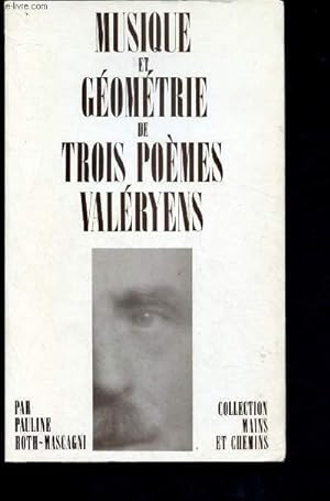 Immagine del venditore per Musique et gomtrie de trois pomes valryens venduto da Le-Livre