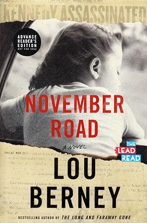 Image du vendeur pour November Road: A Novel [Advance Uncorrected Proofs] mis en vente par Kayleighbug Books, IOBA