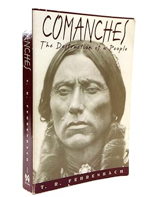 Seller image for COMANCHES: THE DESTRUCTION OF A PEOPLE for sale by Stella & Rose's Books, PBFA