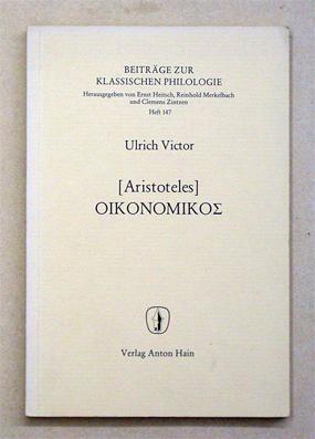 Oikonomikon. Das erste Buch der Ökonomik-Handschriften, Text, Übersetzung und Kommentar - und sei...