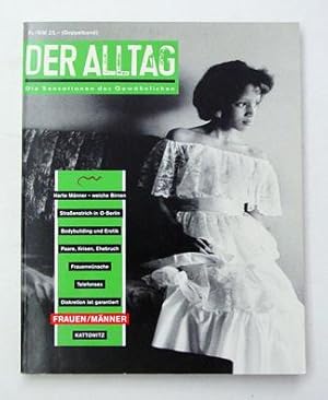 Der Alltag, Nr. 1991-3/4. Die Sensationen des Gewöhnlichen - Frauen / Männer.