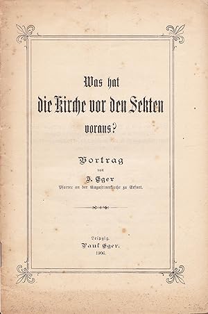 Bild des Verkufers fr Was hat die Kirche vor den Sekten voraus? Vortrag. zum Verkauf von Antiquariat Immanuel, Einzelhandel