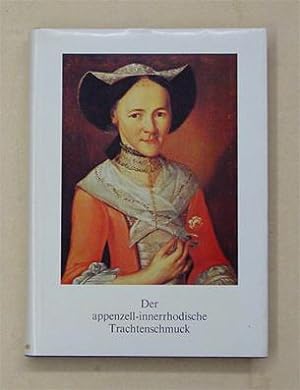 Seller image for Der appenzell-innerrhodische Trachtenschmuck. for sale by antiquariat peter petrej - Bibliopolium AG