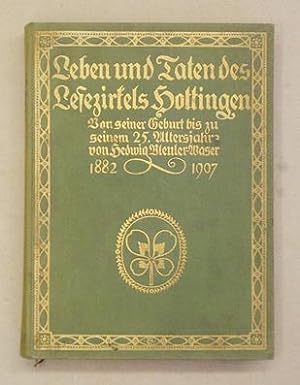 Leben und Taten des Lesezirkels Hottingen. Von seiner Geburt bis zu seinem 25. Altersjahr.