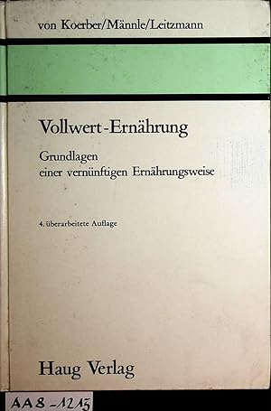 Seller image for Vollwert-Ernhrung Grundlagen einer vernnftigen Ernhrungsweise for sale by ANTIQUARIAT.WIEN Fine Books & Prints
