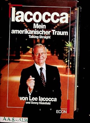 Immagine del venditore per Iacotta,Mein amerikanischer Traum venduto da ANTIQUARIAT.WIEN Fine Books & Prints
