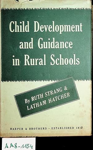 Image du vendeur pour Child Development and guidance in rural schools. mis en vente par ANTIQUARIAT.WIEN Fine Books & Prints