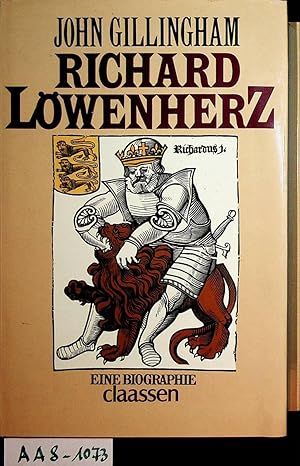 Bild des Verkufers fr Richard Lwenherz : eine Biographie. zum Verkauf von ANTIQUARIAT.WIEN Fine Books & Prints