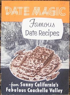 Date Magic Famous Date Recipes
