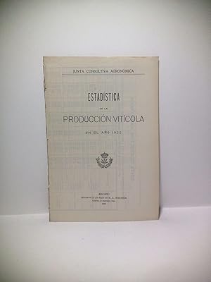 Bild des Verkufers fr Estadstica de la Produccin Vitcola en el ao 1922 [SEGUIDA DE] Estadstica de la Produccin Vitcola en el ao 1923 zum Verkauf von Librera Miguel Miranda