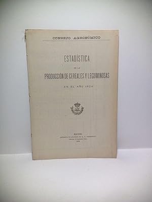 Estadística de la producción de cereales y leguminosas en el año 1924