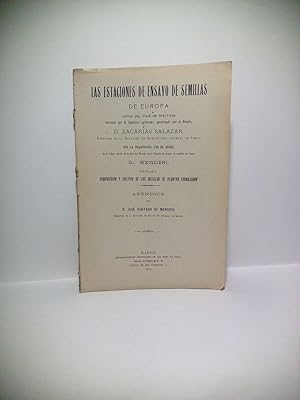 Bild des Verkufers fr Las Estaciones de Ensayo de Semillas de Europa: Notas del viaje de prcticas realizado por el ingeniero agrnomo, pensionado por el Estado, D. Zacaras Salazar. Director de la Estacin de Agricultura general de Lorca / Con la traduccin, por l mismo, de la ltima edicin de la obra del Director de la Estacin de ensayo de semillas de Viena, Dr. WEINZIERL, titulada: Composicin y cultivo de las mezclas de plantas forrajeras; apndice, por D. Jos Hurtado de Mendoza, Director de la Estacin de Ensayo de Semillas de Madrid zum Verkauf von Librera Miguel Miranda