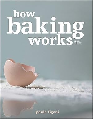 Bild des Verkufers fr How Baking Works: Exploring the Fundamentals of Baking Science (Paperback or Softback) zum Verkauf von BargainBookStores