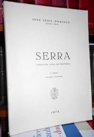 Imagen del vendedor de SERRA (Apuntes para su historia) 2 edicin (corregida y aumentada) a la venta por Libros Dickens