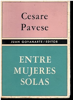 Seller image for ENTRE MUJERES SOLAS. Trad. Herman M. Cueva. for sale by angeles sancha libros