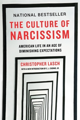 Imagen del vendedor de The Culture of Narcissism: American Life in an Age of Diminishing Expectations (Paperback or Softback) a la venta por BargainBookStores