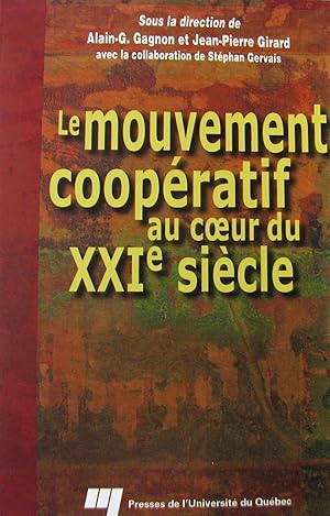 Imagen del vendedor de Le mouvement coopratif au coeur du XXIe sicle a la venta por Librairie La fort des Livres