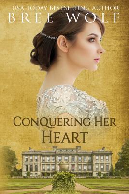 Seller image for Conquering Her Heart: A Regency Romance (Paperback or Softback) for sale by BargainBookStores