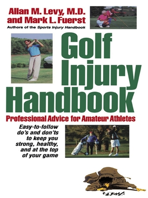 Bild des Verkufers fr Golf Injury Handbook: Professional Advice for Amateur Athletes (Hardback or Cased Book) zum Verkauf von BargainBookStores