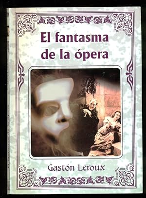Imagen del vendedor de El fantasma de la Ópera. Gaston Leroux a la venta por Don's Book Store