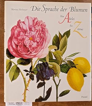 Bild des Verkufers fr Die Sprache der Blumen : von Akelei bis Zitrus. Mit Textbeitr. von Susanne Weiss zum Verkauf von Baues Verlag Rainer Baues 