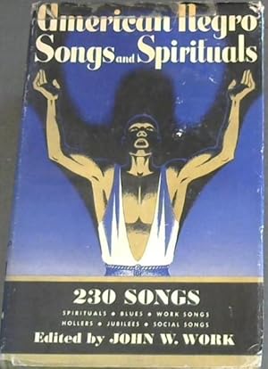 Image du vendeur pour American Negro Songs and Spirituals. 230 Songs mis en vente par Chapter 1