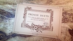 Bild des Verkufers fr FRENCH DUETS : 12 Pieces By French Master of the 17th & 18th Centuries Arranged for TWO DESCANT RECORDERS zum Verkauf von 100POCKETS