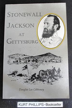 Stonewall Jackson at Gettysburg (Signed Copy)