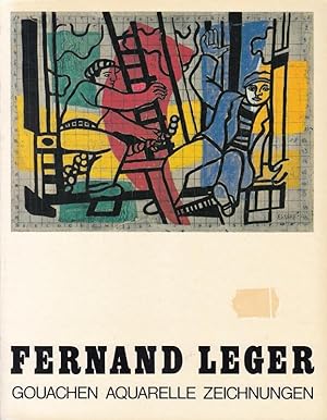 Bild des Verkäufers für Fernand Leger. Gouachen, Aquarelle, Zeichnungen zum Verkauf von Die Buchgeister