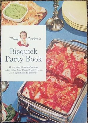 Betty Crocker's Bisquick Party Book