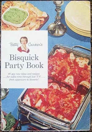 Betty Crocker's Bisquick Party Book