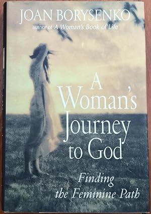 Seller image for A Woman's Journey to God: Finding the Feminine Path for sale by Molly's Brook Books