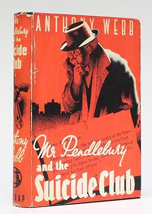 Image du vendeur pour MR PENDLEBURY AND THE SUICIDE CLUB mis en vente par LUCIUS BOOKS (ABA, ILAB, PBFA)