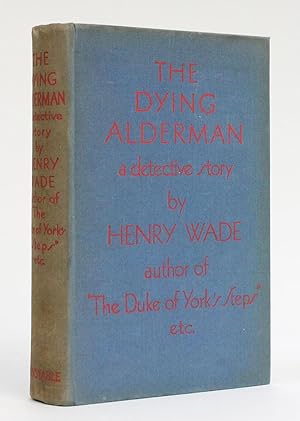 Imagen del vendedor de THE DYING ALDERMAN. A Detective Story. a la venta por LUCIUS BOOKS (ABA, ILAB, PBFA)